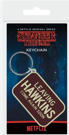 chez-rhox-geek-stop-keychain-netflix-stranger-things-leaving-hawkins-come-again-soon-rubber.JPG