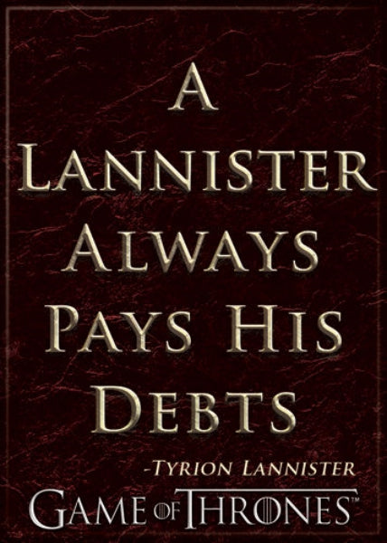 chez-rhox-geek-stop-magnet-aimant-Game-of-Thrones-a-Lannister-Always-Pays-His-Debts.jpg