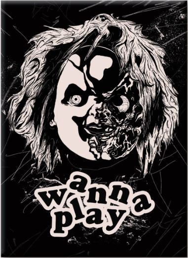 chez-rhox-geek-shop-magnet-chucky-wanna-play.JPG