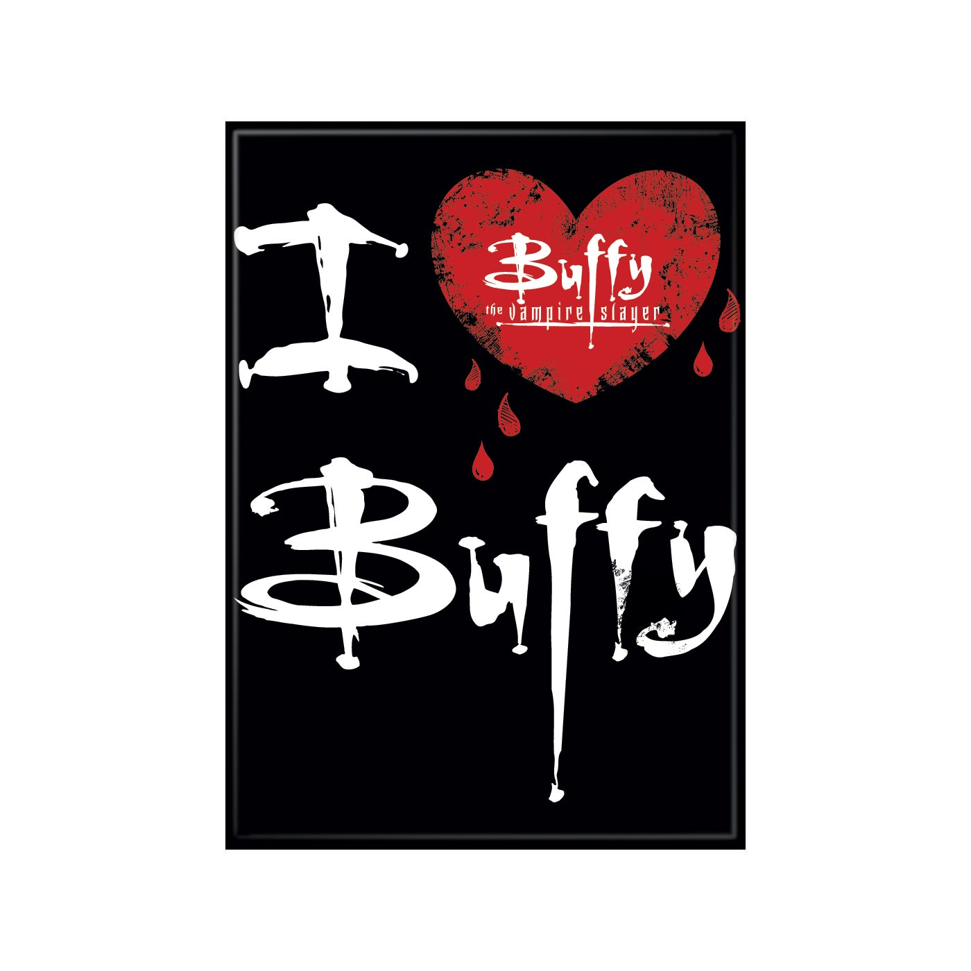 chez-rhox-geek-stop-magnet-buffy-the-vampire-slayer-i-love-buffy.jpg