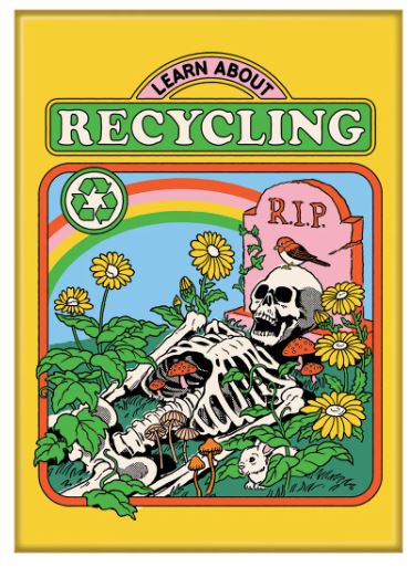 chez-rhox-geek-shop-magnet-steven-rhodes-learn-about-recycling.JPG