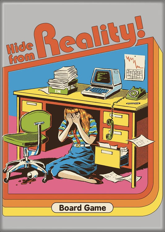 Aimant - Steven Rhodes - "Hide from Reality!"