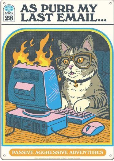 Enseigne en métal - Steve Rhodes - As Purr my Last Email